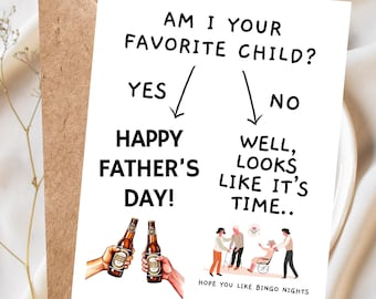 Am I Your Favorite Child?, Funny Father's Day Card, Nursing Home Humor, Sibling Rivalry Card for Dad, Handmade Funny Card for Dad Dark Humor