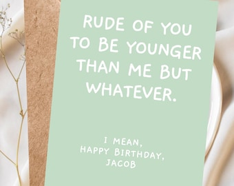Funny Personalized Birthday Card with Name For Friend, Sister, Bestie, Colleague, Card for Him Cheeky Birthday Card Best Friend Snarky Card