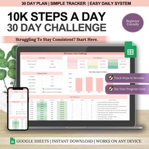 May include: A digital 10K Steps a Day 30 Day Challenge tracker displayed on a laptop and smartphone. The screen shows a spreadsheet with progress charts and a step tracker log. The text includes "Beginner Friendly" and "Track Steps in Seconds."