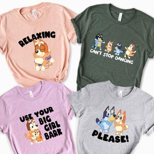 Bluey Family Shirt, Family Matching Shirt, Bluey Funny Tee, Funny Graphic Tee, Bluey Characters Tee, Bluey Cartoon Shirt, Bluey Kids Fun Tee