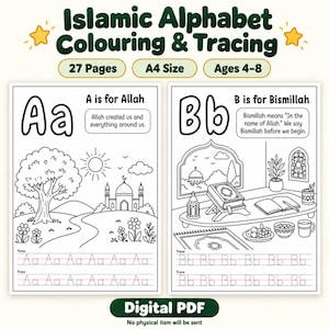 May include: Islamic Alphabet Colouring & Tracing digital PDF with 27 pages in A4 size for ages 4-8. Two worksheets show letter A with a landscape illustration and letter B with an indoor scene, both featuring traceable letters and educational text.