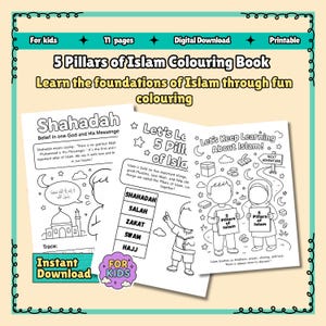 May include: A coloring book titled "5 Pillars of Islam Colouring Book" with the text "Learn the foundations of Islam through fun colouring." The book includes illustrations and text about the pillars of Islam, designed for kids. The words "For kids", "Digital Download", and "Printable" are also visible.