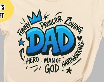 Christian Dad Shirt, Man of God, Protector, Loving, Hero Tee