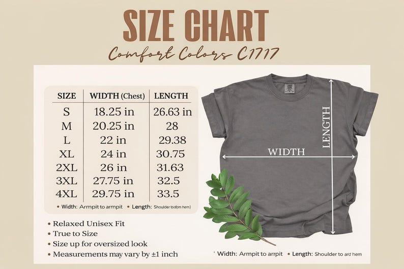 May include: Size chart for Comfort Colors C1717 t-shirts. The chart shows sizes S to 4XL with chest width and length measurements in inches. A gray t-shirt is displayed with width and length indicators. The chart also notes a relaxed unisex fit.