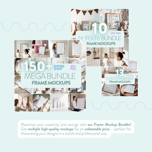 May include: A collage of images showcasing 150+ frame mockups for use in digital design. The mockups feature various frames in different sizes and styles, with some images showing the frames in a nursery setting, while others show them in a more modern setting. The text "150+ MEGA BUNDLE FRAME MOCKUPS" is displayed in the center of the collage.