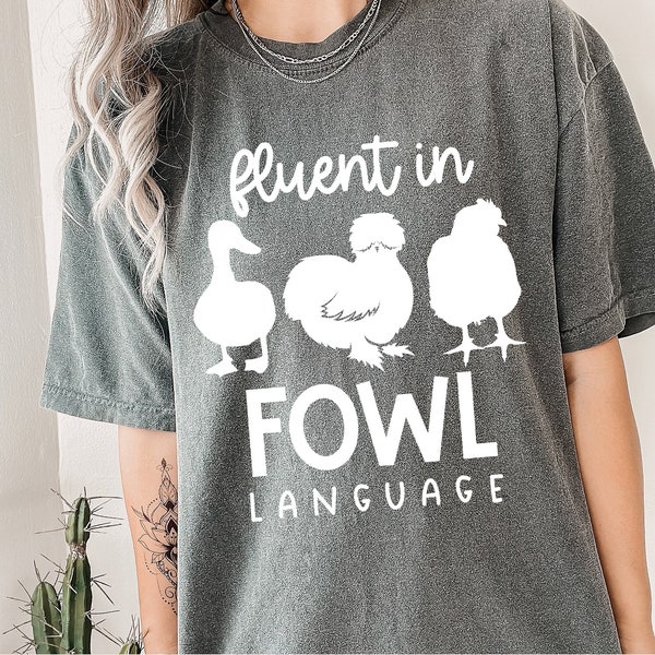 Fluent in Fowl Language SVG Cricut PNG File Digital Design Clip Art | Fowl Language diy Shirt | Chicken Duck Silkie Cut File