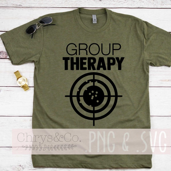 Group Therapy Target Practice Bullet Holes SVG Cricut PNG File Digital Design Clip Art | Adult Shirt | DIY