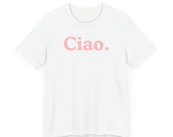ciao-shirts, ciao, ciao-t-shirt, ciao-t-shirt, ciao-t-shirt, frans shirt, damesshirts, leuk shirt, ciao-shirt, franse t-shirt,