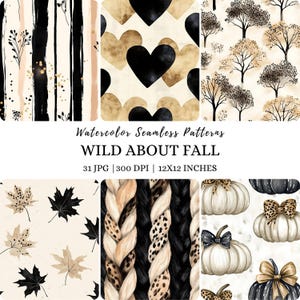 Peut inclure: Plusieurs motifs sans couture à l'aquarelle sur le thème de l'automne. Les motifs comprennent des cœurs noirs et dorés, des arbres d'automne, des feuilles et des textures tressées avec des imprimés animaliers. Le texte "Wild About Fall" est affiché.