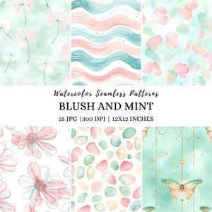 May include: A set of 25 watercolor seamless patterns in blush and mint colors. The patterns include dandelions, waves, petals, pebbles, flowers, butterflies, and stars. The patterns are 12x12 inches and 300 DPI.