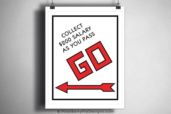 Go Monopoly 8x10 Art Print Game Room Wall Art Vintage Board Game Prints Collect 200 Salary As You Pass Go