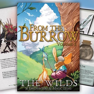 From the Burrow Volume 1: The Wilds - 5th edition encounters and magic items!