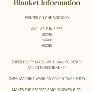 May include: A white informational graphic titled Blanket Information. It states the blanket is printed on one side, available in 30x40, 50x60, and 60x80 inch sizes, made of 100% polyester micro fleece, and includes machine wash care instructions.