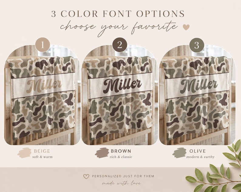 May include: A personalized baby blanket featuring a camouflage pattern in shades of beige, brown, and olive. The blanket displays the name Miller in three distinct font color options: beige, brown, and olive, labeled as 1, 2, and 3 respectively.