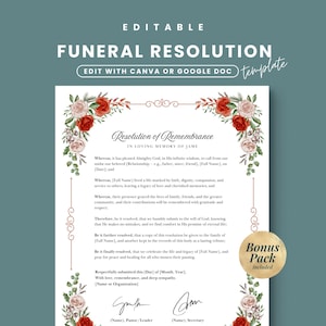 May include: Editable funeral resolution template with floral accents. The document includes text fields for personalization, such as the name of the deceased and the date. The template is designed for use with Canva or Google Docs.