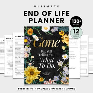 Könnte beinhalten: Ein Vorsorgeplaner mit schwarzem Cover, auf dem das Wort "Gone" in goldener Schrift steht, umgeben von einem floralen Kranz. Der Planer umfasst über 130 Seiten und 12 Cover-Designs. Der Text "But Still Telling You What To Do" ist ebenfalls sichtbar.