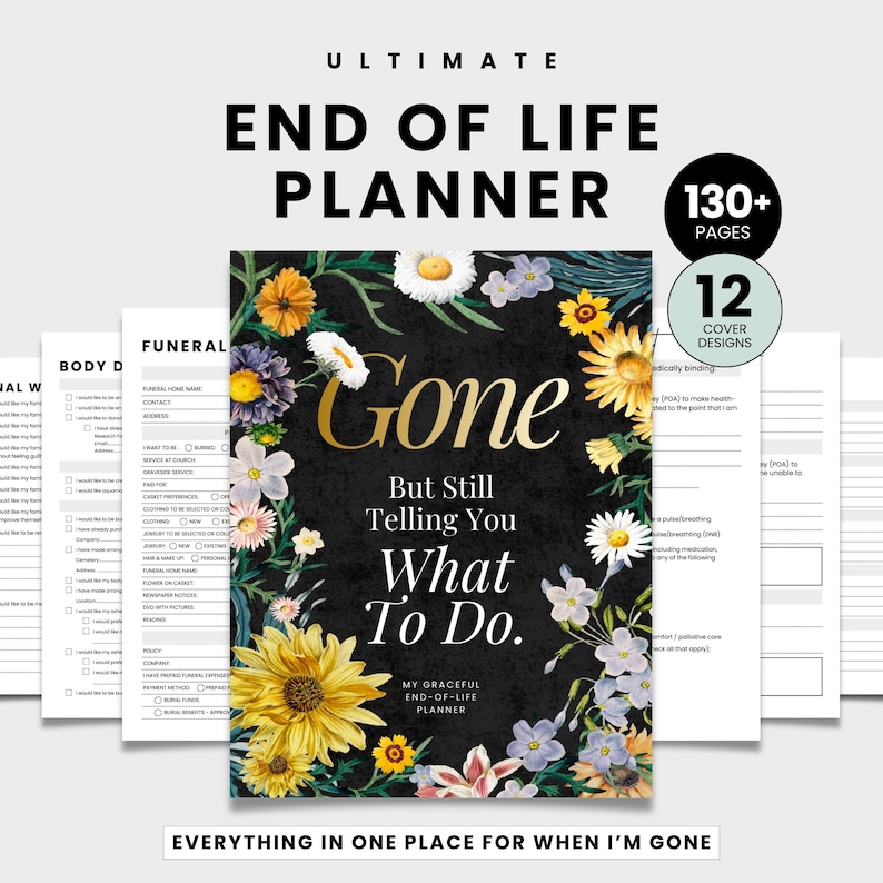 Puede incluir: Un planificador del final de la vida con una portada negra con la palabra "Gone" en letras doradas, rodeada por una corona floral. El planificador incluye m&aacute;s de 130 p&aacute;ginas y 12 dise&ntilde;os de portada. Tambi&eacute;n es visible el texto "But Still Telling You What To Do".