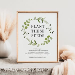 Funeral Favors Sign, Funeral Poem, Verse Plant These Seeds for Celebration of Life, Memorial Quotes, Memorial Funeral Keepsakes