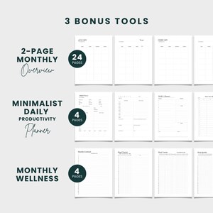 May include: A digital planner with three bonus tools: a 2-page monthly overview, a minimalist daily productivity planner, and a monthly wellness planner. The planner includes 24 pages for the monthly overview, 4 pages for the daily planner, and 4 pages for the wellness planner.
