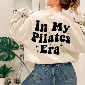 In My Pilates Era Sweatshirt: Cozy Cotton-Blend Workout Crewneck