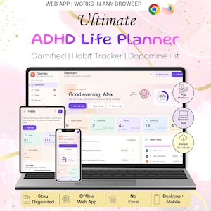 May include: A digital ADHD life planner displayed on a laptop, tablet, and smartphone. The interface features a dashboard with habit tracking, task lists, and progress bars. Text includes "Ultimate ADHD Life Planner," "Gamified," and "Dopamine Hit."