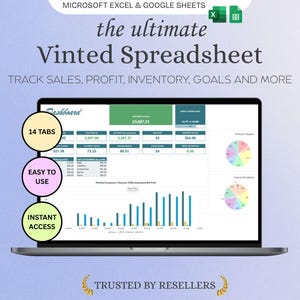 May include: A digital spreadsheet template for Microsoft Excel and Google Sheets titled The Ultimate Vinted Spreadsheet. The laptop screen displays a dashboard with financial data, charts, and graphs. Three circular badges read 14 TABS, EASY TO USE, and INSTANT ACCESS. The text reads TRUSTED BY RESELLERS.