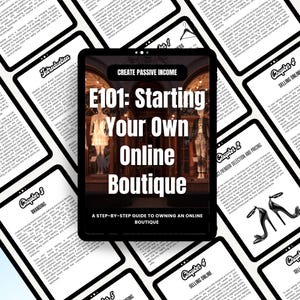 E101: Starting Your Own Online Boutique W/MRR RIGHTS