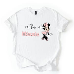Disney Minnie Shirt, Minnie Mouse Birthday Girl Shirt, Family Matching Birthday Outfit, I&#39;m This Minnie Toddler Shirt, Disney Trip Tee