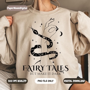 Fairy Tales But Make It Dark PNG | Smutty Books PNG | Smut Lovers PNG | Spicy Book Lovers | Digital Download | Includes Black & White