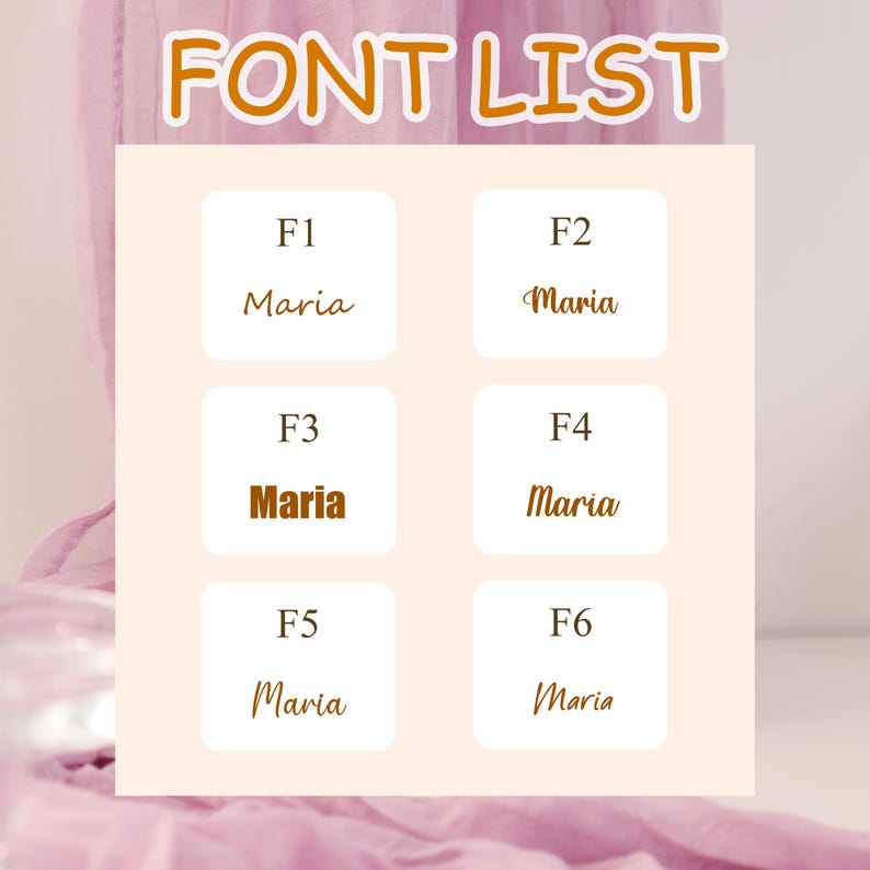 May include: A graphic with the text "FONT LIST" in orange. The list displays six font samples, each labeled F1 through F6, with the name "Maria" in different font styles. The background is a soft pink.