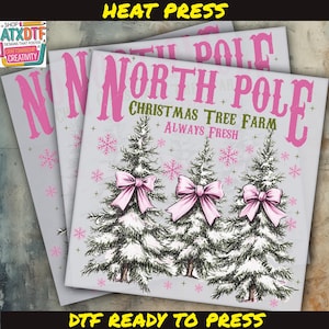 North Pole Christmas DTF Transfer, Christmas DTF, Iron on Decal, Ready to Press DTF Transfer, Direct to Film Transfer