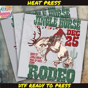 Jingle Horse Rodeo, Christmas Western DTF Transfer, Ready to Press DTF Transfer, Iron on Decal, Direct to Film Transfer