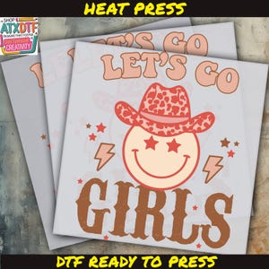 Lets Go Girls DTF Transfer, Bachelorette DTF, Bridal Party Dtf, Ready to Press DTF Transfer, Iron on Decal, Direct to Film Transfer