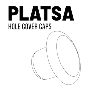 May include: Line drawing of a hole cover cap. The word "PLATSA" is above the words "HOLE COVER CAPS" in bold, black font. The cap is white with a cylindrical body and a wider, circular head.