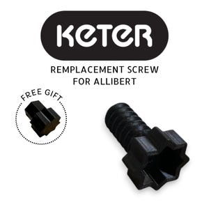 Op de afbeelding: Zwarte vervangingsschroef voor Allibert, met een stervormige kop. De afbeelding bevat het Keter-logo en de tekst "REMPLACEMENT SCREW FOR ALLIBERT". Een kleine, zwarte, geometrische vorm is ook afgebeeld met de woorden "FREE GIFT."