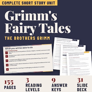 May include: A complete short story unit for Grimm's Fairy Tales by The Brothers Grimm, featuring a learning targets document, comprehension worksheets, and an answer key. The set includes 155 pages, 3 reading levels, 9 answer keys, and a 31 slide deck.