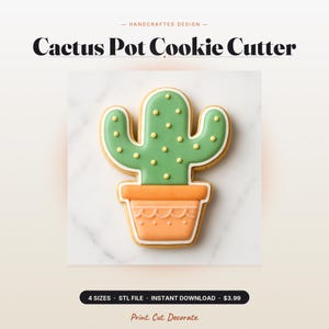 Cactus Pot Cookie Cutter | Fiesta Party Baking | 4 Sizes STL File | 3D Print Fondant & Clay
