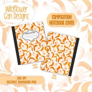 Pode incluir: Duas capas de cadernos de composição com um design floral. As capas apresentam um fundo branco com flores e folhas laranja e pêssego. A capa frontal tem um rótulo que diz "Composition Book".
