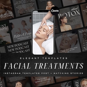 May include: A collage of Instagram story and post templates for a beauty salon or spa. The templates feature a black and white color scheme with gold accents. The text on the templates includes "Facial Treatments", "New Podcast", "About Botox", "Did You Know?", "Exclusive Monthly Offers", and "Refer a Friend".