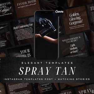 Könnte beinhalten: Elegante Instagram-Vorlagen für Spray-Tan-Unternehmen. Die Vorlagen haben einen dunklen Hintergrund mit weißem Text und Bildern eines Spray-Tan-Künstlers, der eine Bräune aufträgt. Der Text enthält die Wörter "Spray Tan", "Golden, Glowing, Gorgeous!" und "Was ist dein idealer Bräunungston?"