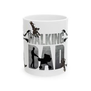 Walking Dead Dad Ceramic Mug - Perfect Gift for Fathers, Coffee Lovers, Halloween, Pop Culture Enthusiasts, Zombie Fans