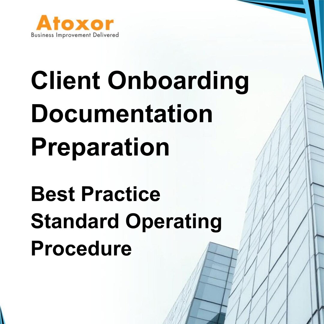 Client Onboarding Documentation Preparation Standard Operating ...