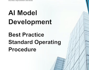 AI Model Development SOP Template | Standardise AI Build, Improve Quality and Reduce Risk | Instant Download | Plug-and-Play