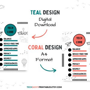 May include: Two printable designs for a tech code chart. The teal design has a dark teal background with white text and black icons. The coral design has a light coral background with white text and black icons. Both designs feature a list of tech code rules including balance, device-free time, approved apps, privacy, respect, and consequences.