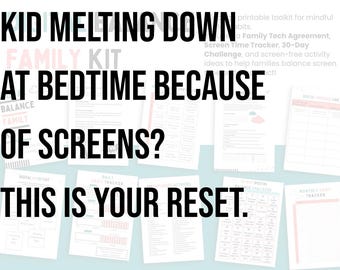 30-Day Digital Reset Family Kit — Stop Kids’ Screen Meltdowns & Restore Calm Evenings