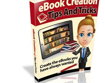 eBook Creation Tips and Tricks