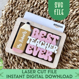 Melhor porta-cartão-presente para professores de todos os tempos SVG, presente de agradecimento para professores, capa para cartão-presente para professores, presente de agradecimento para professores, porta-cartão-presente com laser