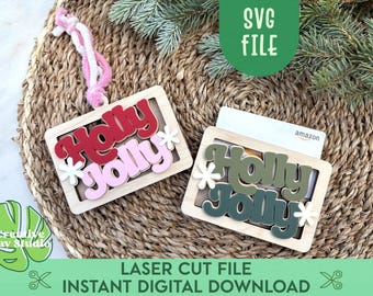 Holly Jolly Christmas Gift Card Holder SVG, Laser Gift Card Holder