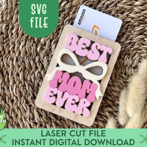 Porta-cartão-presente para o Dia das Mães da Melhor Mãe de Todos os Tempos SVG, Presente para Mãe, Porta-cartão-presente de aniversário para Mãe, Porta-cartão-presente com laser, Presente Glowforge SVG