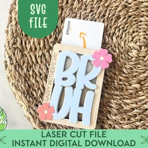 Porta-cartão-presente para o Dia das Mães da Mom Bruh SVG, Presente engraçado para mãe, Porta-cartão-presente com laser, Presente para mãe de adolescente, Presente divertido para mãe, Glowforge SVG